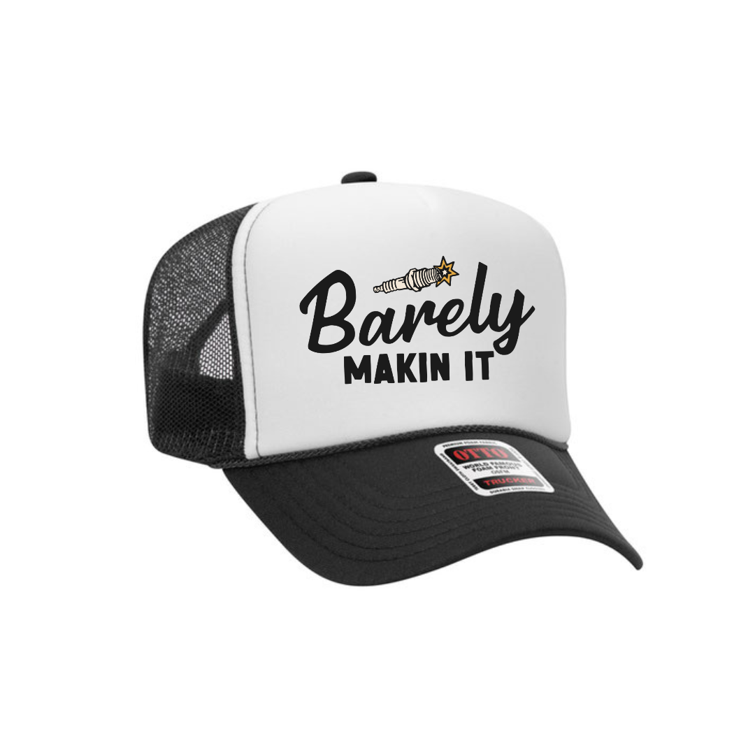 Barely Makin It Hat